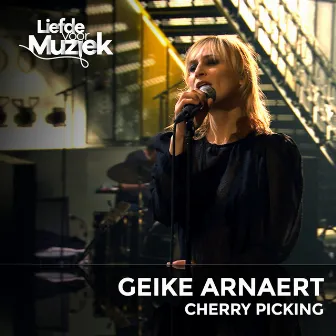 Cherry Picking (Uit Liefde Voor Muziek) [Live] by Geike