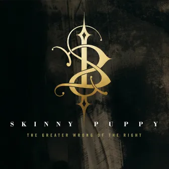 The Greater Wrong of the Right (Remastered) by Skinny Puppy