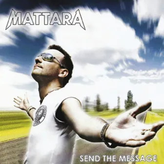 Send the Message by Mattara