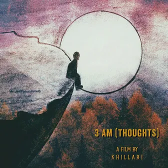 3 AM (Thoughts) by KHILLARI