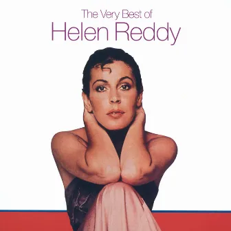 The Very Best Of Helen Reddy by Helen Reddy