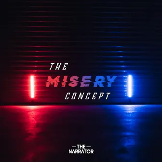 The Misery Concept by The Narrator