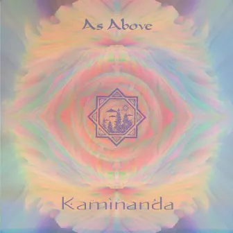 As Above by Kaminanda