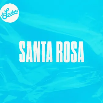 Santa Rosa by Josie Lockhart