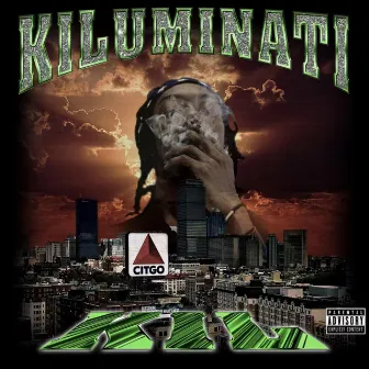 KILUMINATI by Kil The Artist