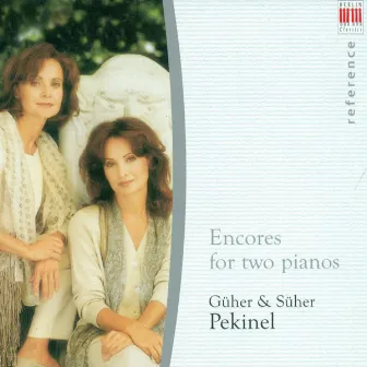 Encores for two Pianos by Süher Pekinel