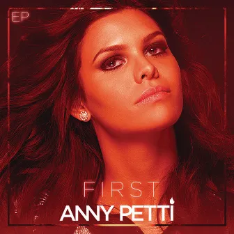 First by Anny Petti