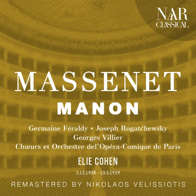 Manon, IJM 121, Act IV: "Au jeu! Au jeu!" (Chœur, Lescaut, Guillot, Des Grieux, Poussette, Javotte, Rosette, Comte)