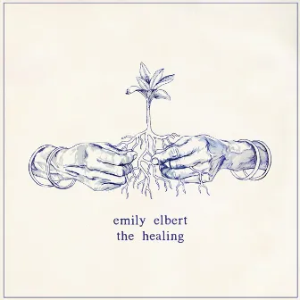 The Healing by Emily Elbert