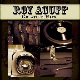 Greatest Hits by Roy Acuff