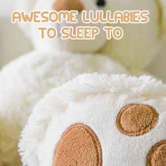 11 Awesome Lullabies to Sleep to by Unknown Artist