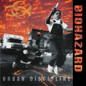 Urban Discipline by Biohazard