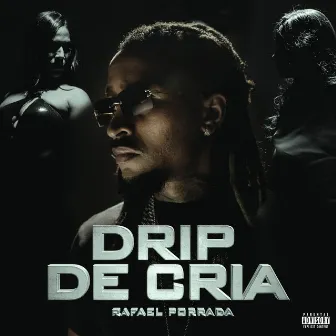 Drip de Cria by Nine Four