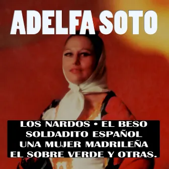 Adelfa Soto by Adelfa Soto