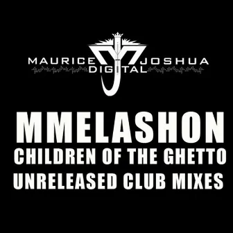 Children of the Ghetto by Mmelashon