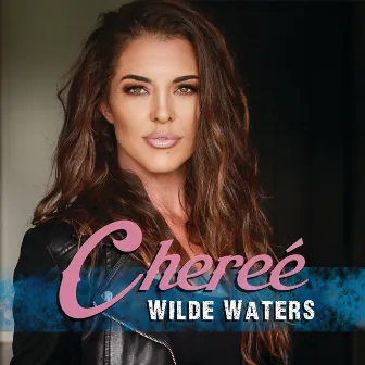 Wilde Waters by Cheree