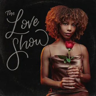 The Love Show by Zaniah