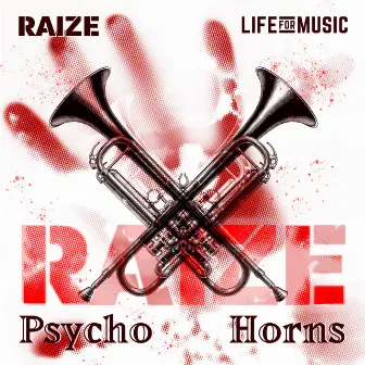 Psycho / Horns by Raize