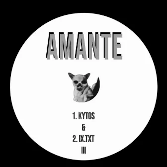 Kytos & IX.txt III by Amante