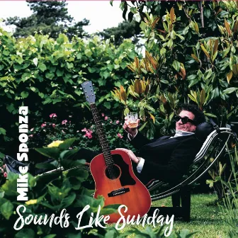 Sounds Like Sunday by Mike Sponza