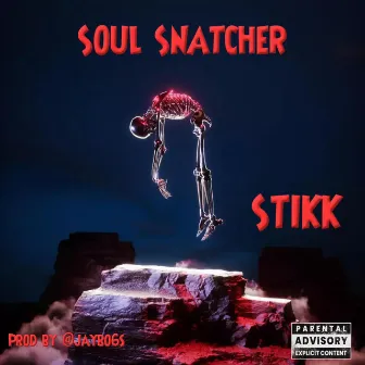 Soul Snatcher by Stikk