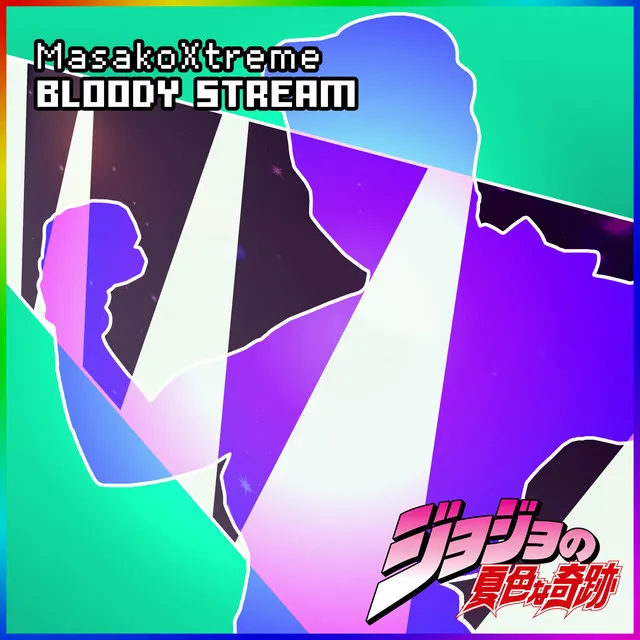 Bloody Stream (From "JoJo's Bizarre Adventure")