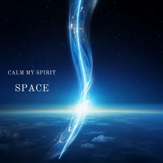 Space by Calm My Spirit