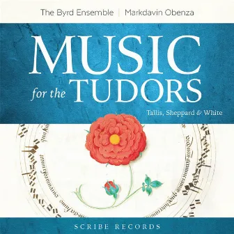 Music for the Tudors: Tallis, Sheppard & White by Markdavin Obenza