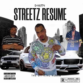 Streetz Resume by D-Nutty