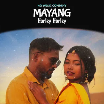 Mayang Hurley Hurley by Baya Ho