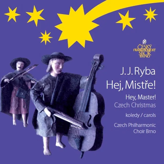 Missa pastoralis bohemica, "Hej, mistre", (Hail, master!): Kyrie