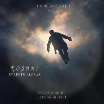 Roshni by Unpresadented Music