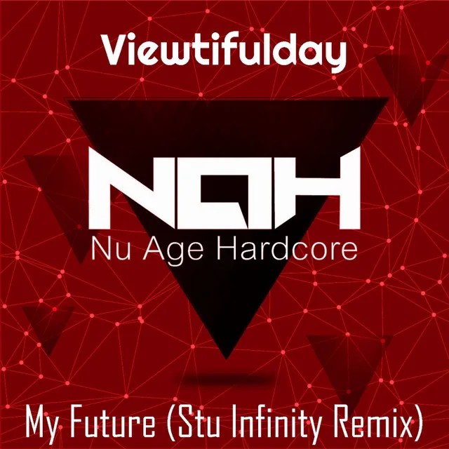 My Future - Stu Infinity Remix