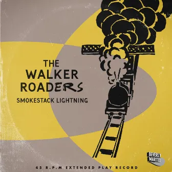 Smokestack Lightning by The Walker Roaders