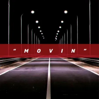 Movin' by Billz