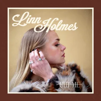 Cut Me by Linn Holmes