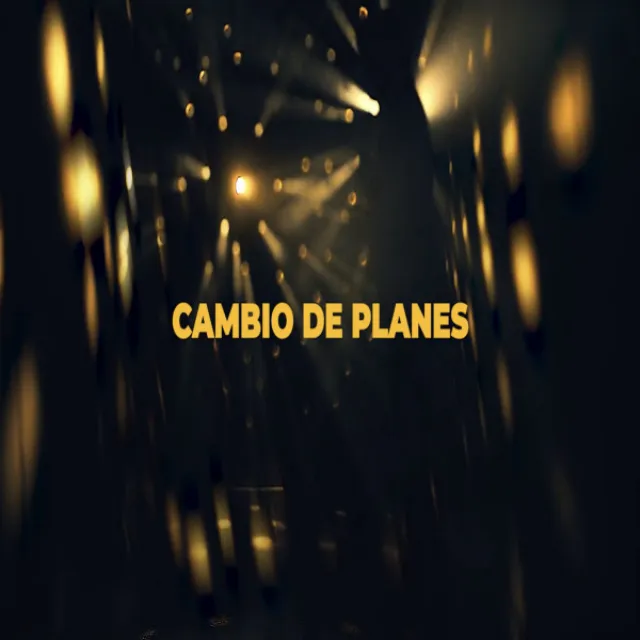 Cambio De Planes