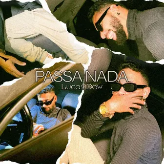 Passa Nada by Lucas Dow