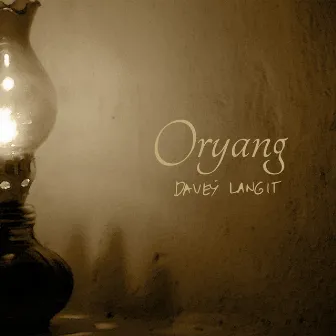 Oryang by Davey Langit