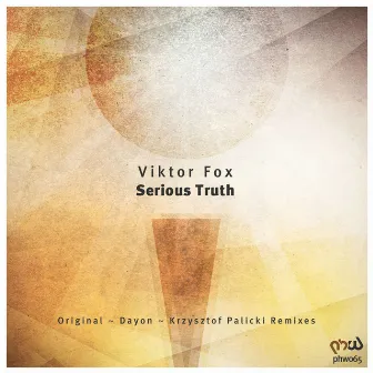 Serious Truth by Viktor Fox