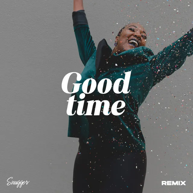 Good Time - Remix