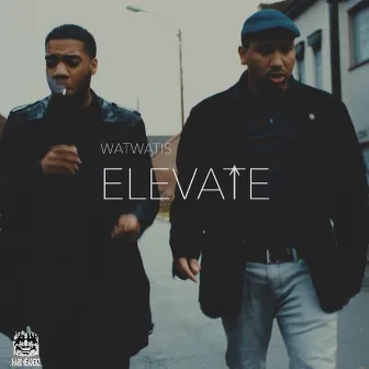 ELEVATE by WatWatIs