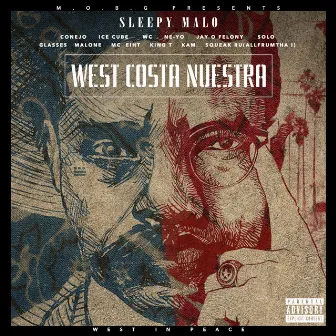 West Costa Nuestra by Sleepy Malo