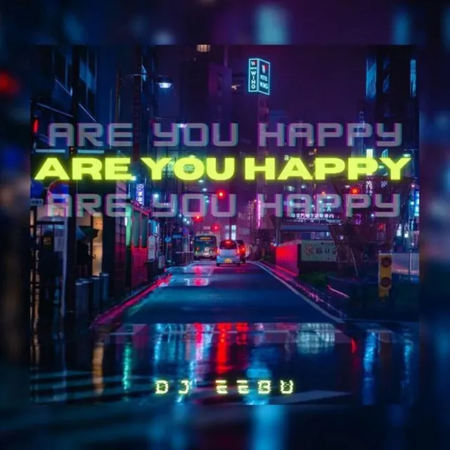 Are You Happy