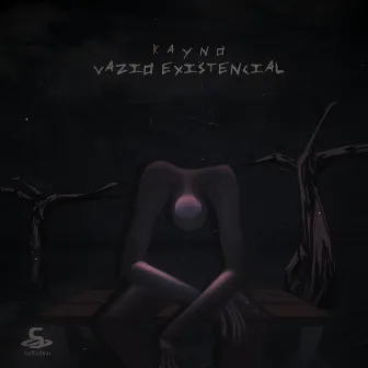 Vazio Existencial by Kayno