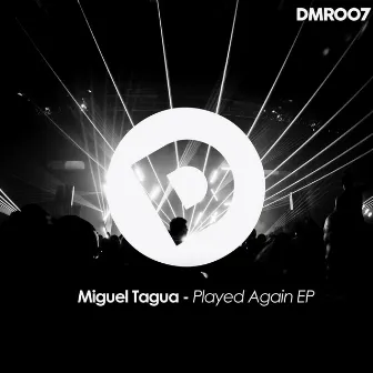 Played Again EP by Miguel Tagua