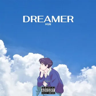 DREAMER by MUH