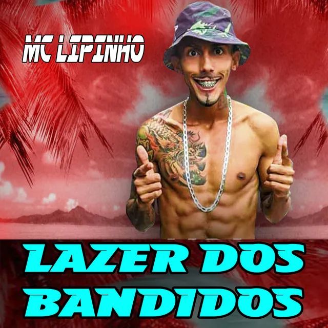 Lazer dos Bandidos