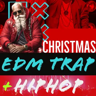 Christmas EDM Trap + Hip Hop by Universal Production Music