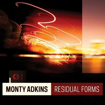 Residual Forms by Monty Adkins